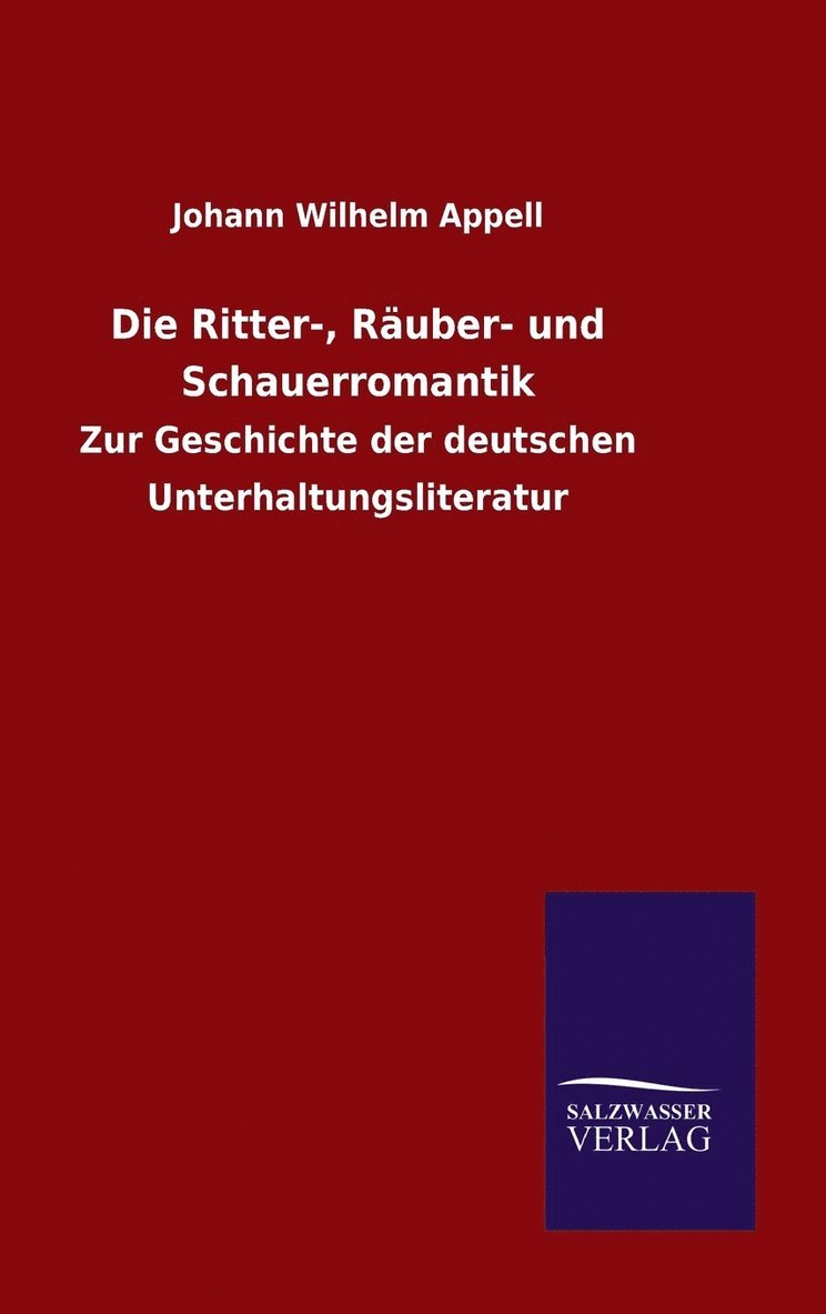 Die Ritter-, Ruber- und Schauerromantik 1