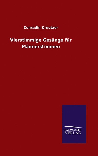 bokomslag Vierstimmige Gesänge für Männerstimmen