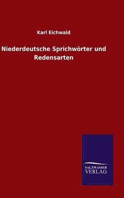 bokomslag Niederdeutsche Sprichwrter und Redensarten