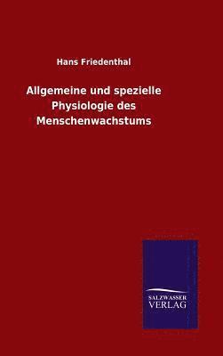 bokomslag Allgemeine und spezielle Physiologie des Menschenwachstums