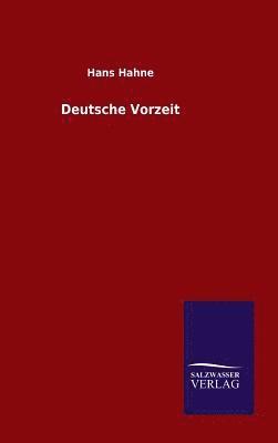 Deutsche Vorzeit 1