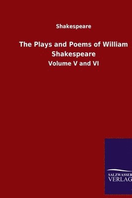 The Plays and Poems of William Shakespeare 1