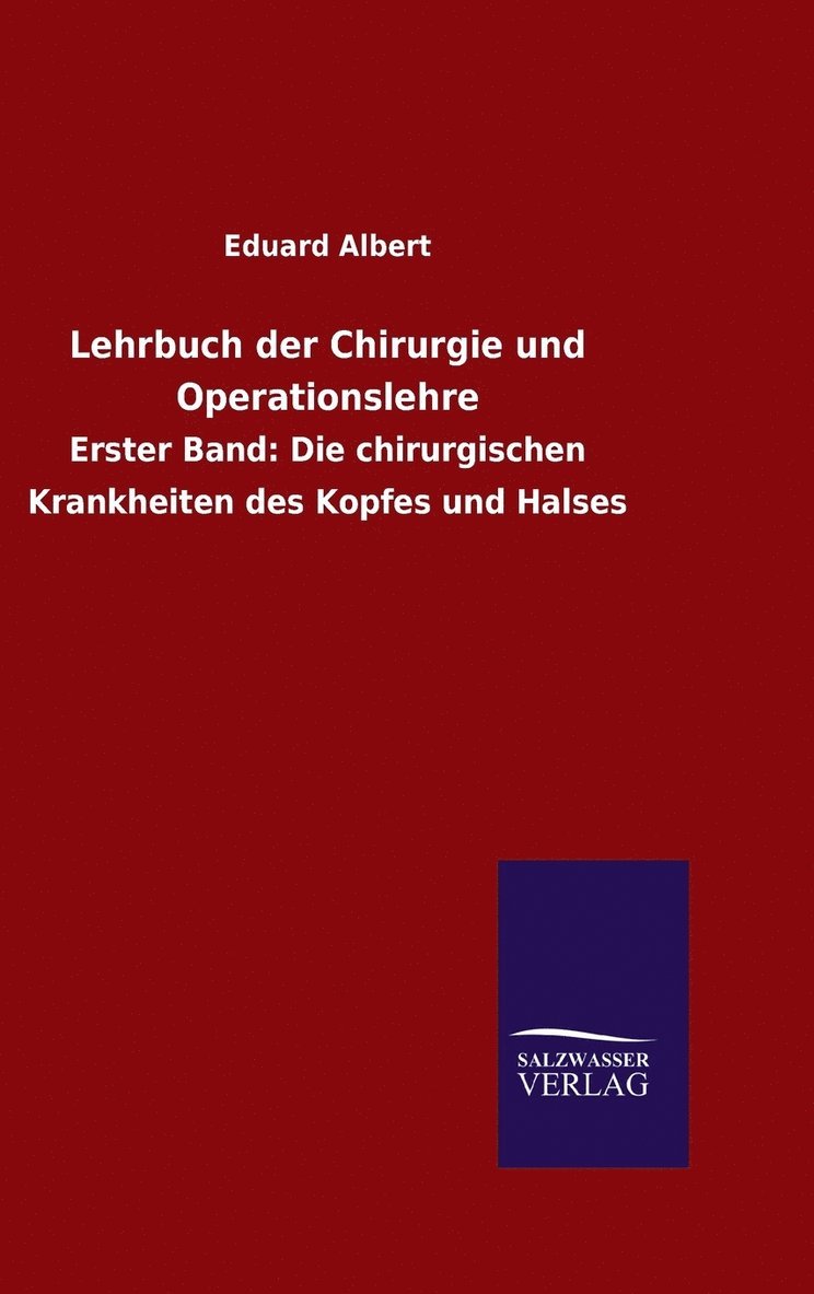 Lehrbuch der Chirurgie und Operationslehre 1