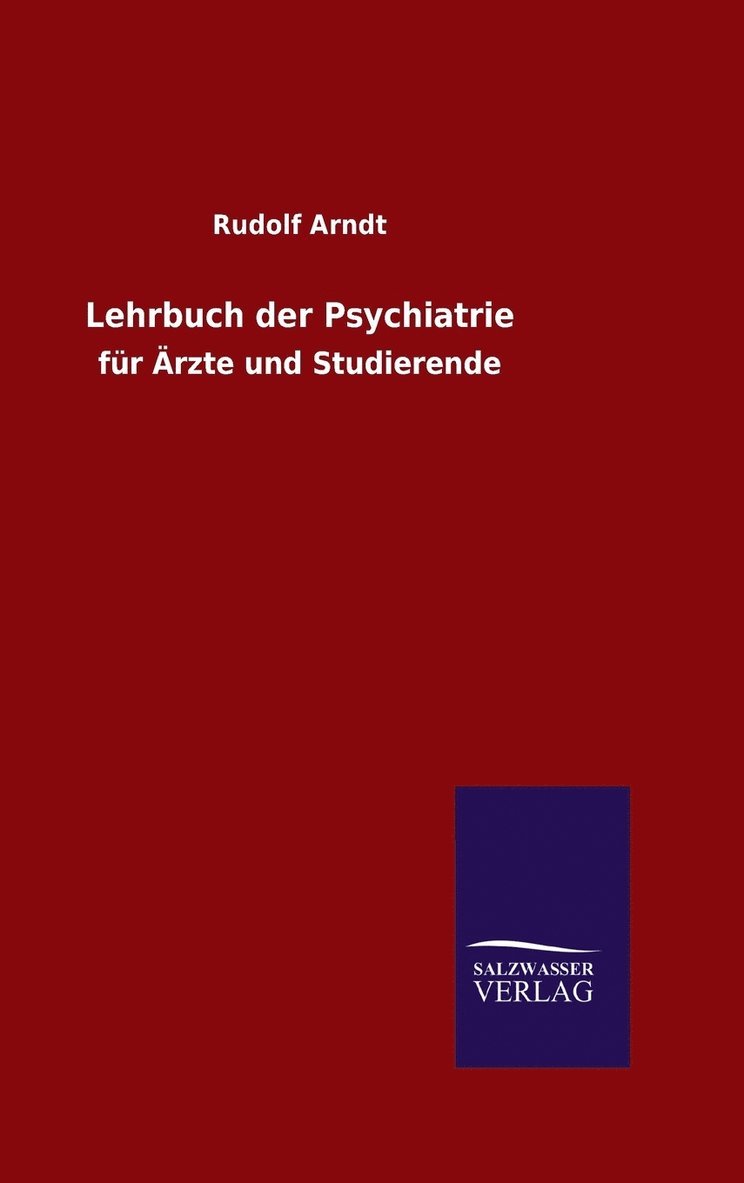 Lehrbuch der Psychiatrie 1