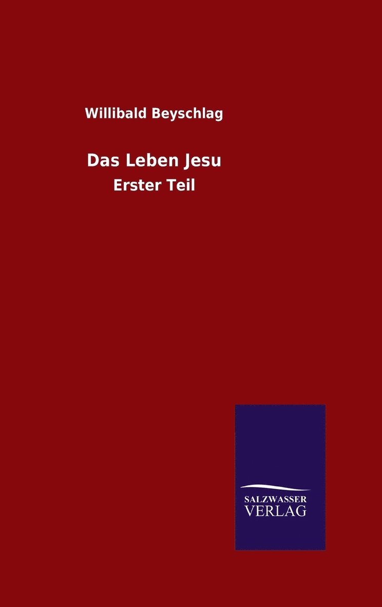 Das Leben Jesu 1