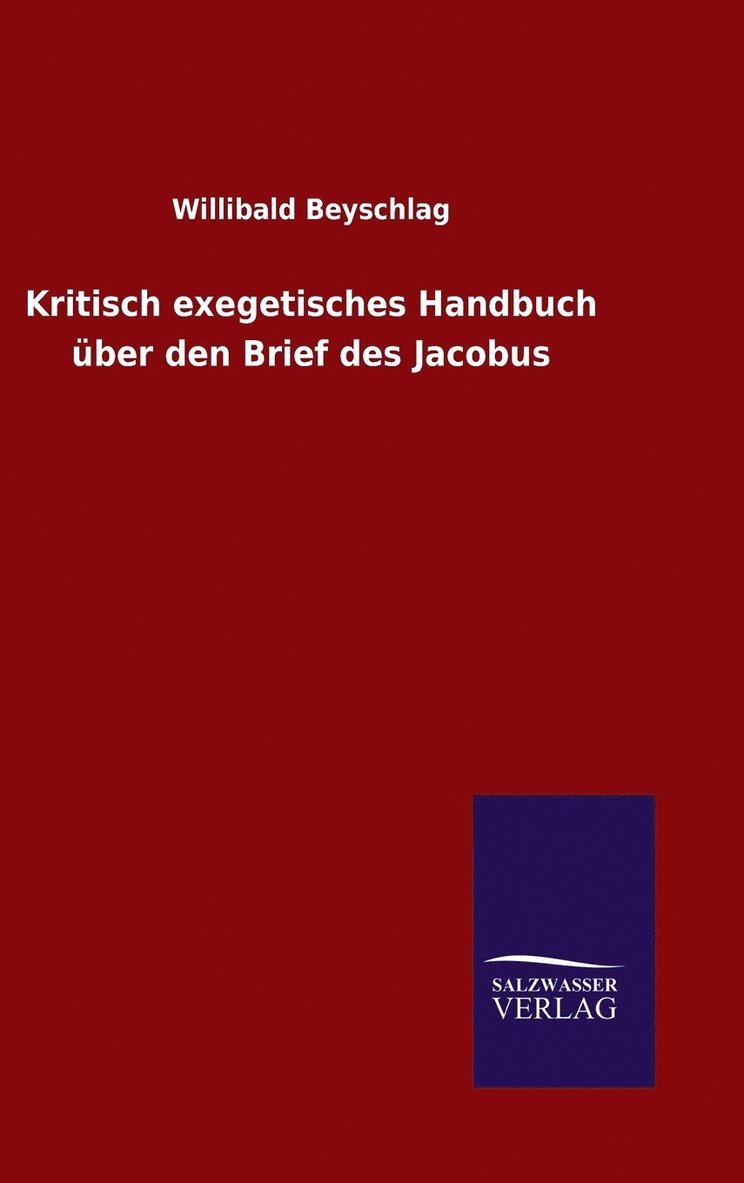 Kritisch exegetisches Handbuch ber den Brief des Jacobus 1