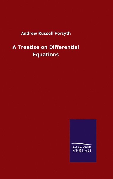 bokomslag A Treatise on Differential Equations