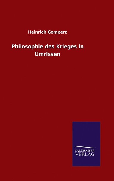 bokomslag Philosophie des Krieges in Umrissen