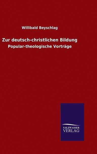 bokomslag Zur deutsch-christlichen Bildung