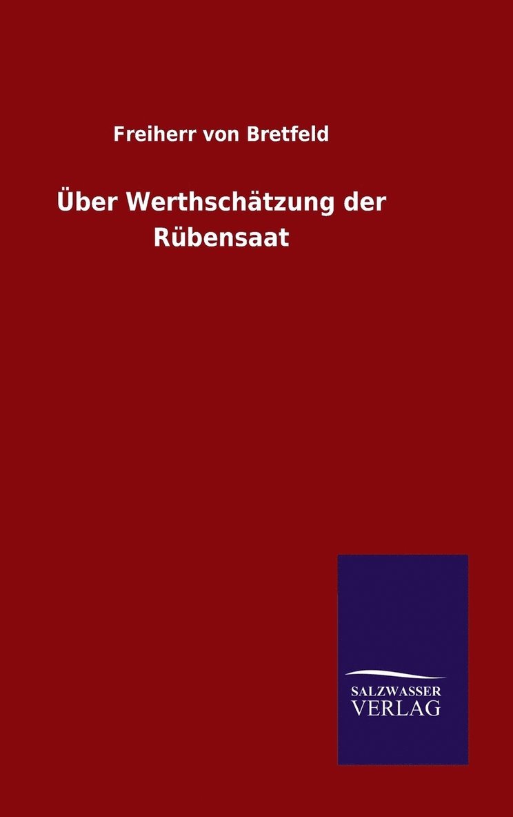 ber Werthschtzung der Rbensaat 1