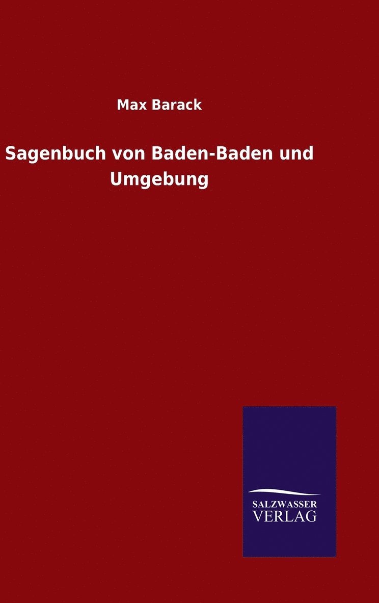 Sagenbuch von Baden-Baden und Umgebung 1