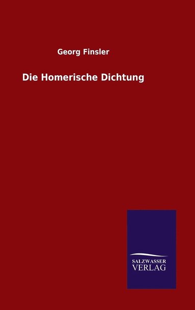 bokomslag Die Homerische Dichtung