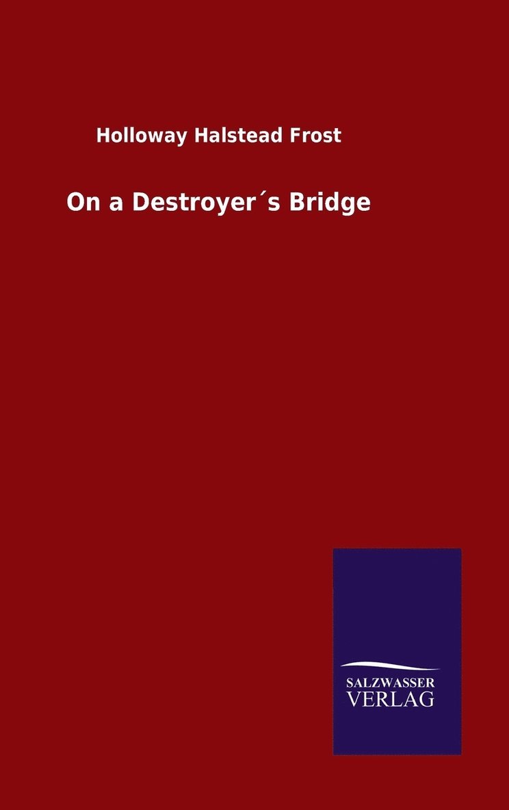 On a Destroyers Bridge 1