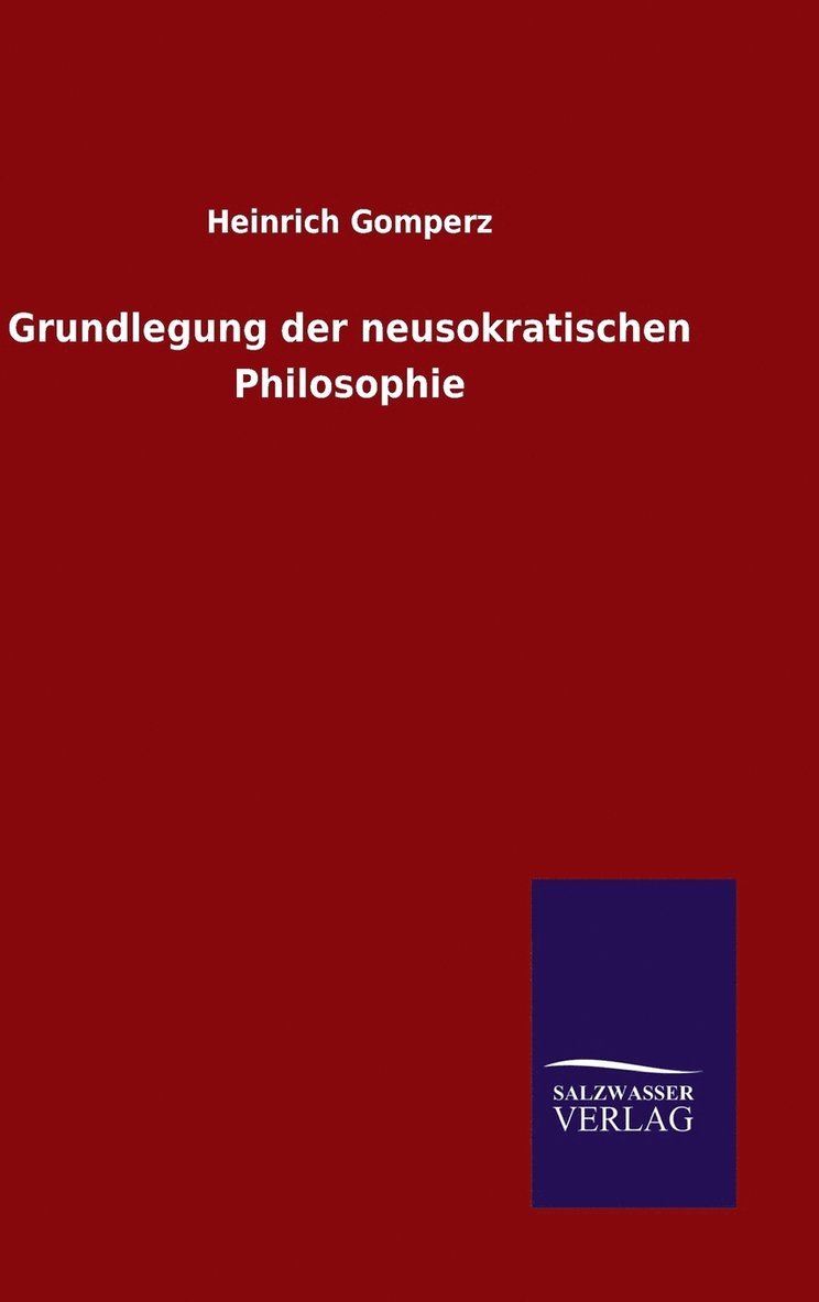 Grundlegung der neusokratischen Philosophie 1