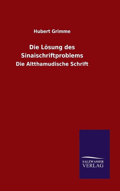 bokomslag Die Lsung des Sinaischriftproblems