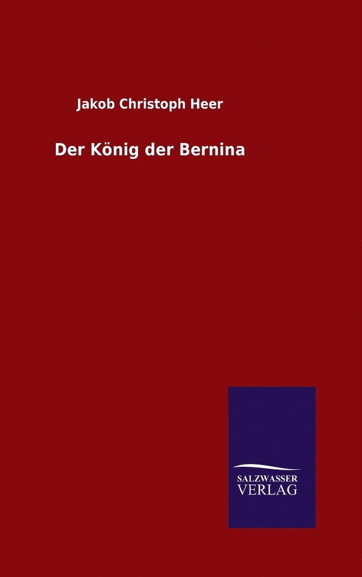 Der Knig der Bernina 1