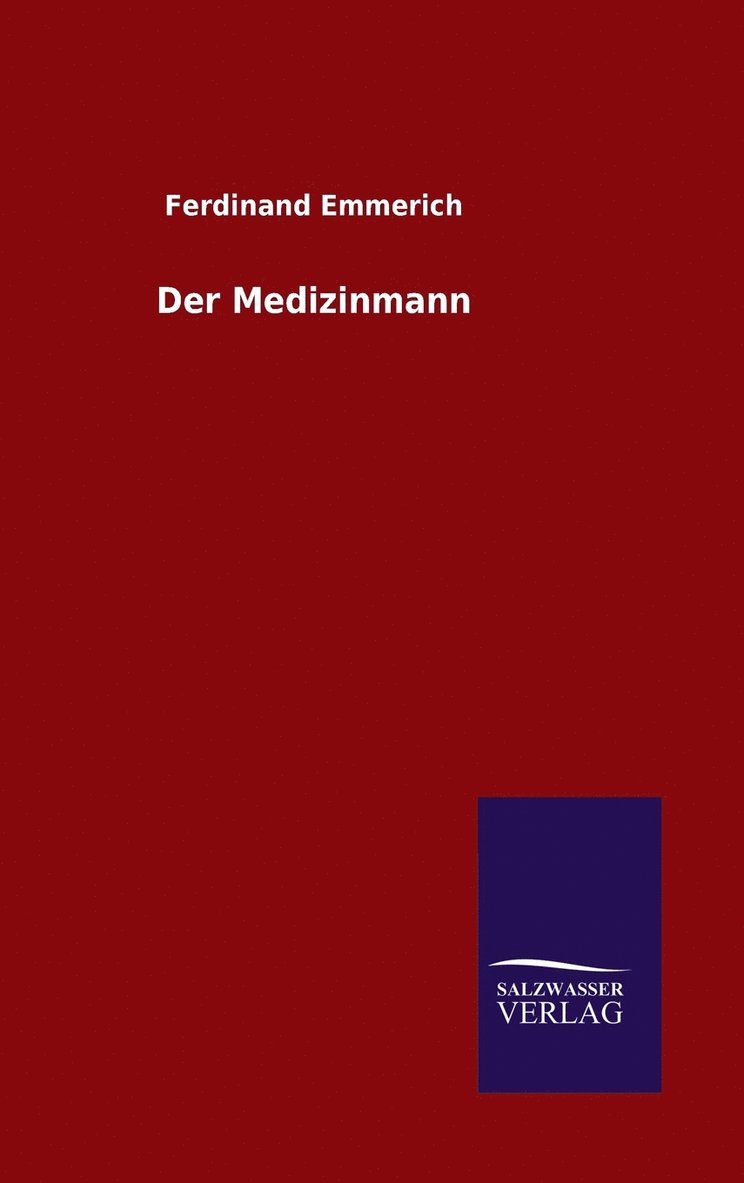 Der Medizinmann 1