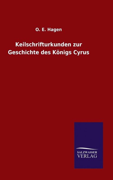 bokomslag Keilschrifturkunden zur Geschichte des Knigs Cyrus