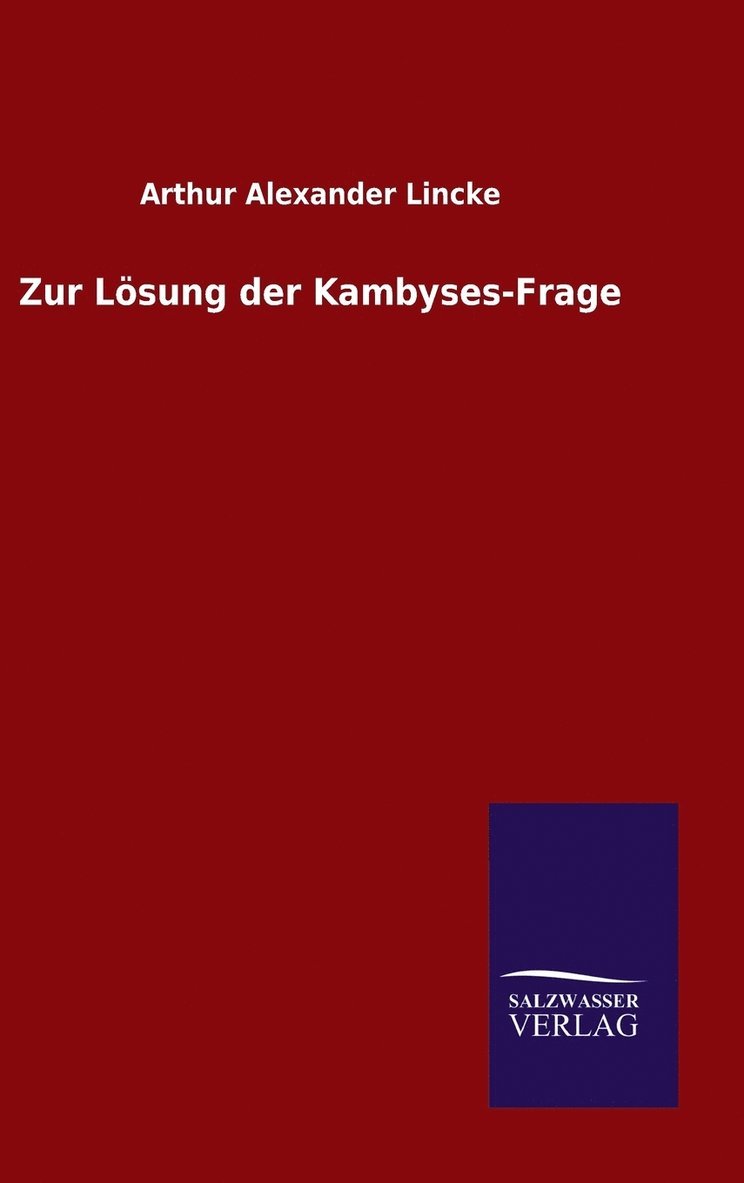 Zur Lsung der Kambyses-Frage 1