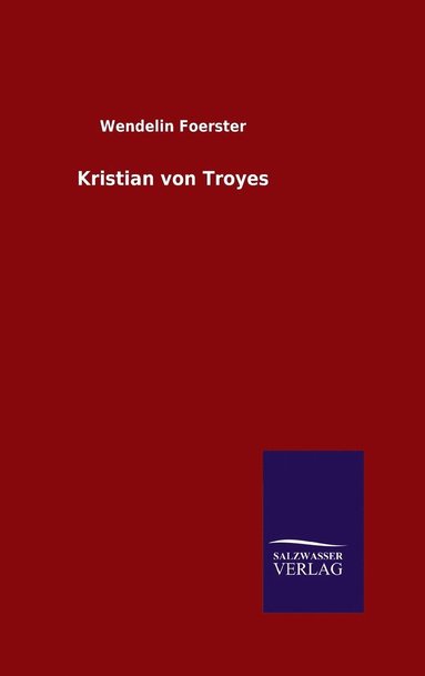 bokomslag Kristian von Troyes