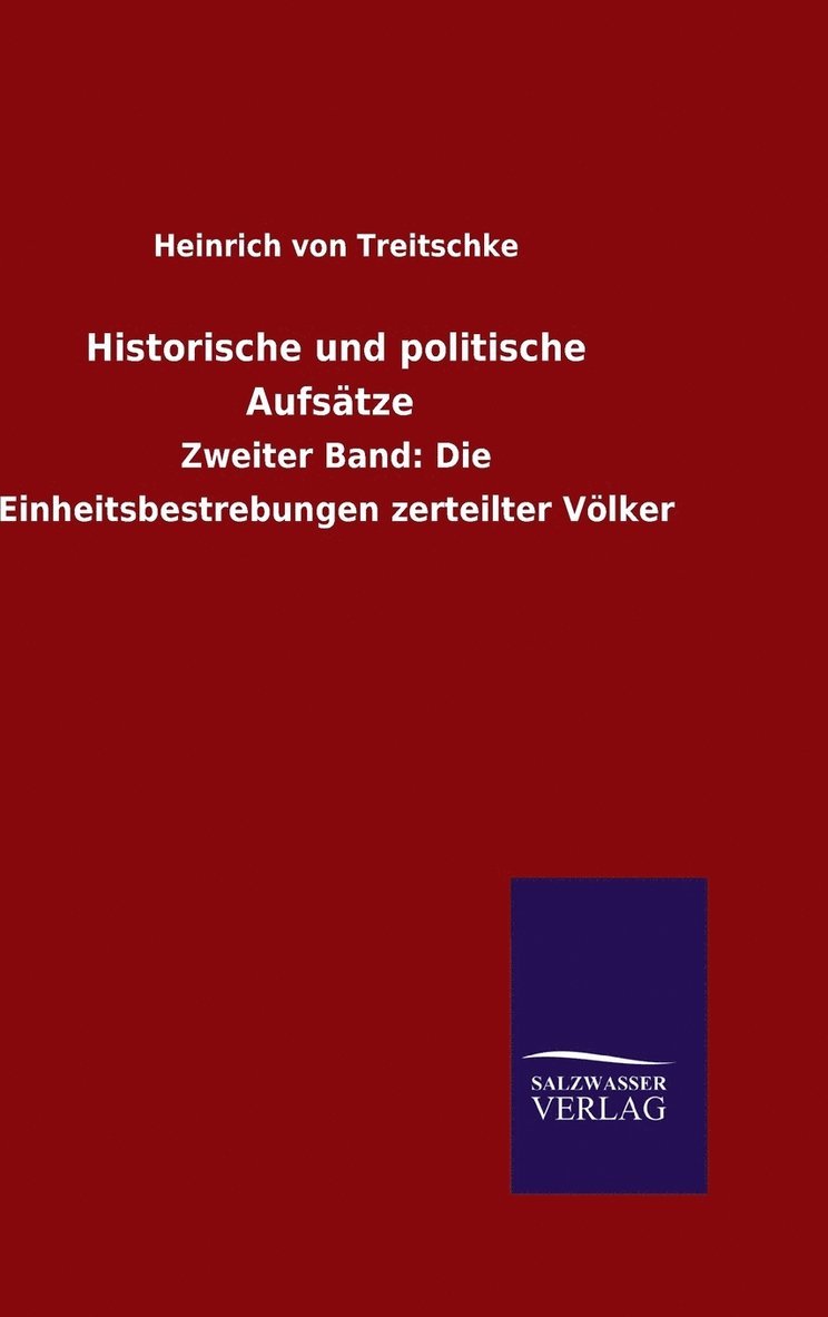 Historische und politische Aufsätze 1