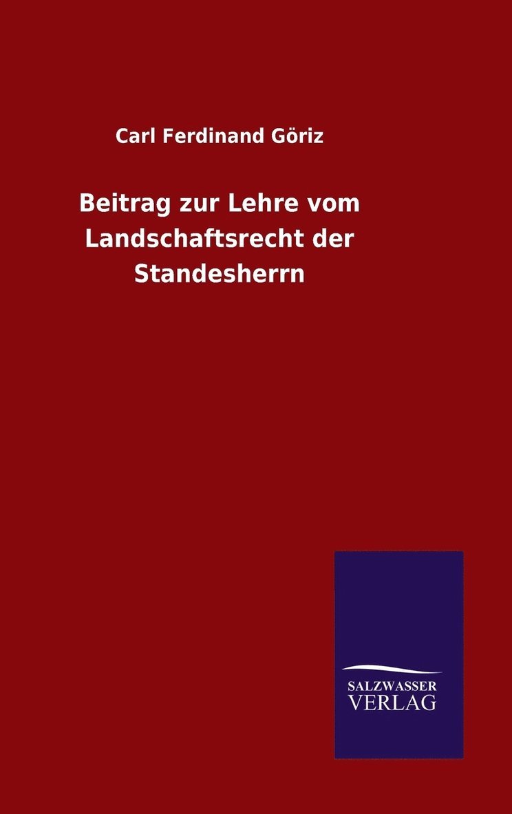 Beitrag zur Lehre vom Landschaftsrecht der Standesherrn 1