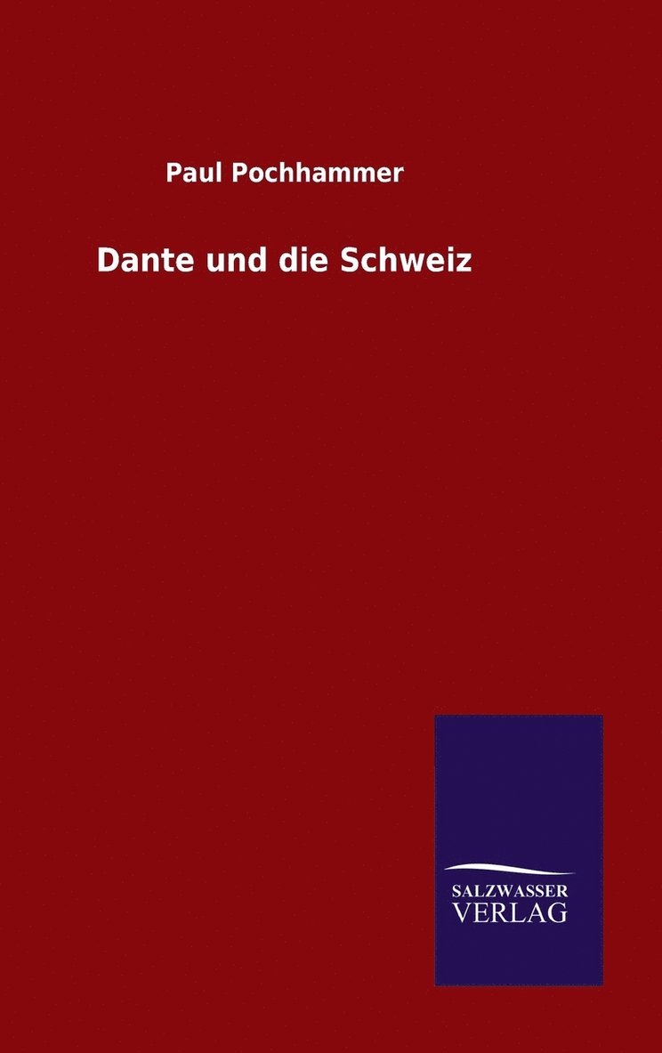 Dante und die Schweiz 1