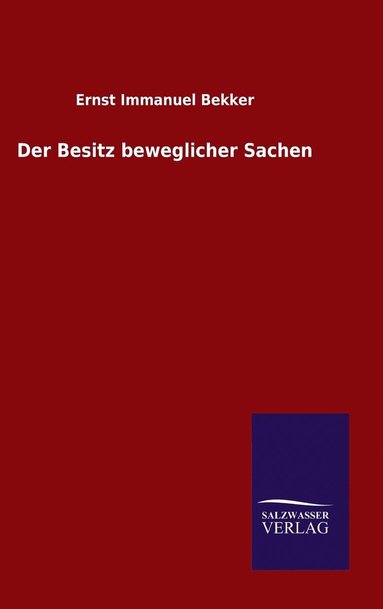 bokomslag Der Besitz beweglicher Sachen