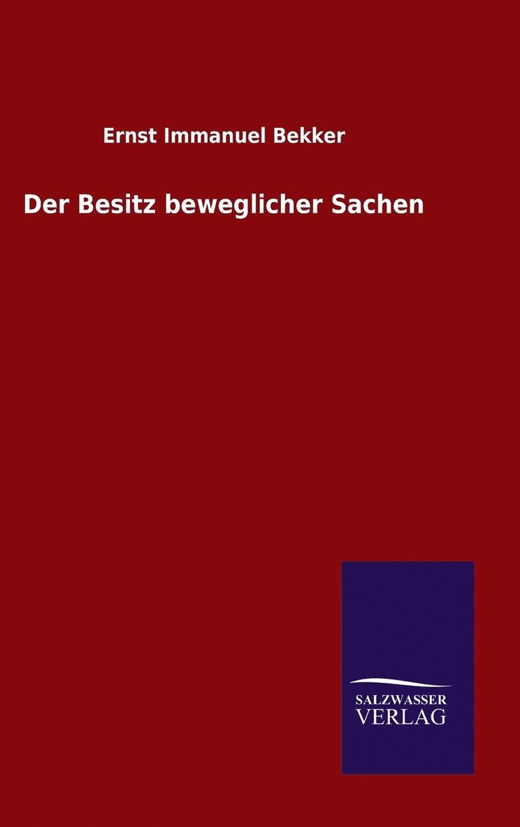 Der Besitz beweglicher Sachen 1