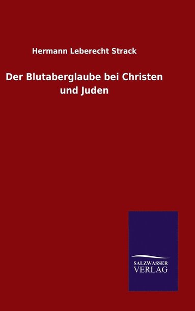 bokomslag Der Blutaberglaube bei Christen und Juden