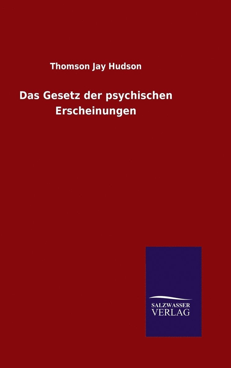 Das Gesetz der psychischen Erscheinungen 1