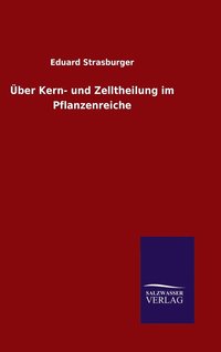 bokomslag ber Kern- und Zelltheilung im Pflanzenreiche