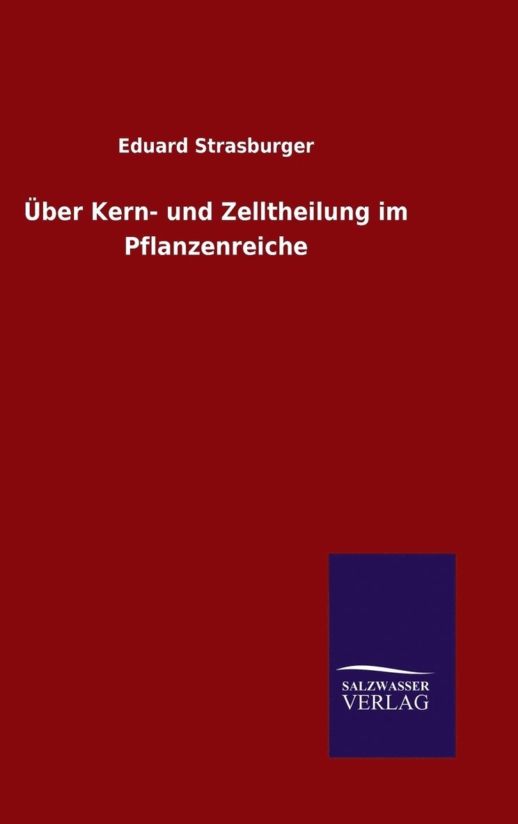 UEber Kern- und Zelltheilung im Pflanzenreiche 1