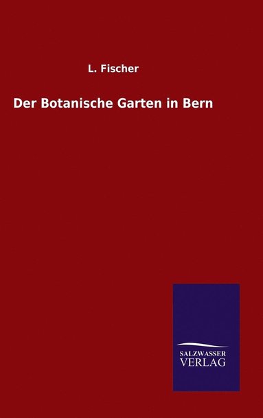 bokomslag Botanische Garten in Bern
