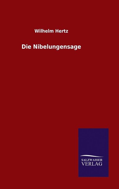 bokomslag Die Nibelungensage