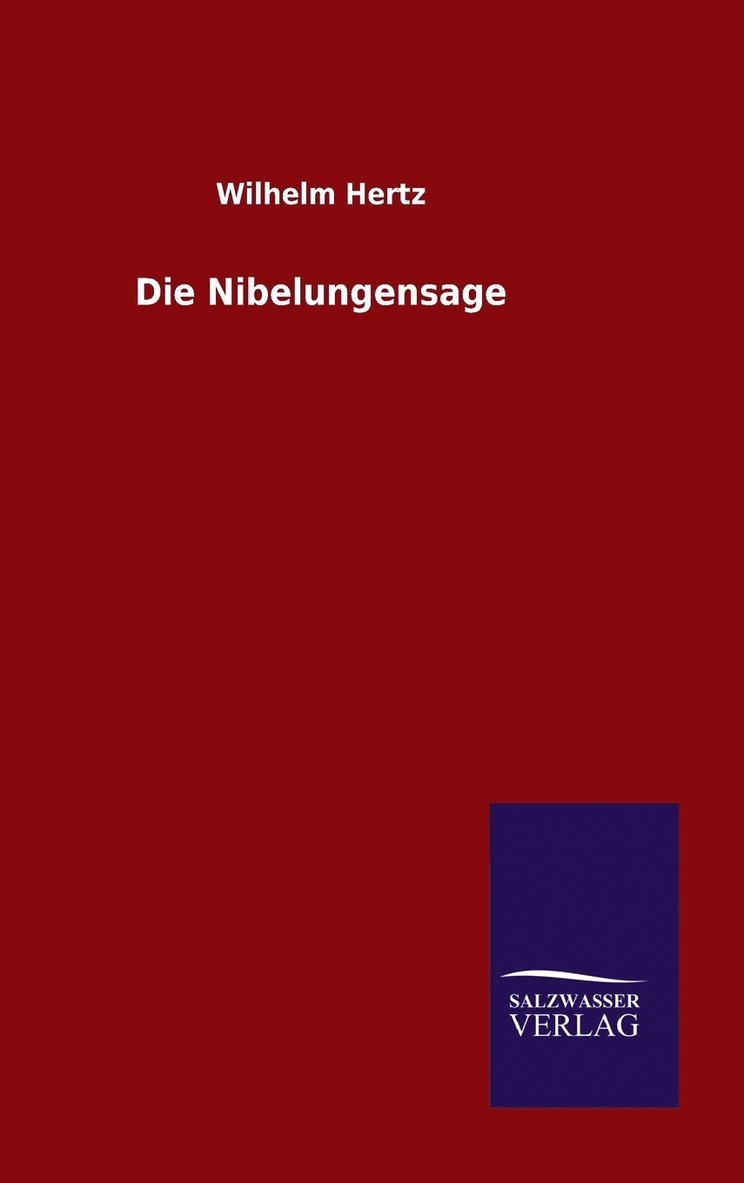 Die Nibelungensage 1