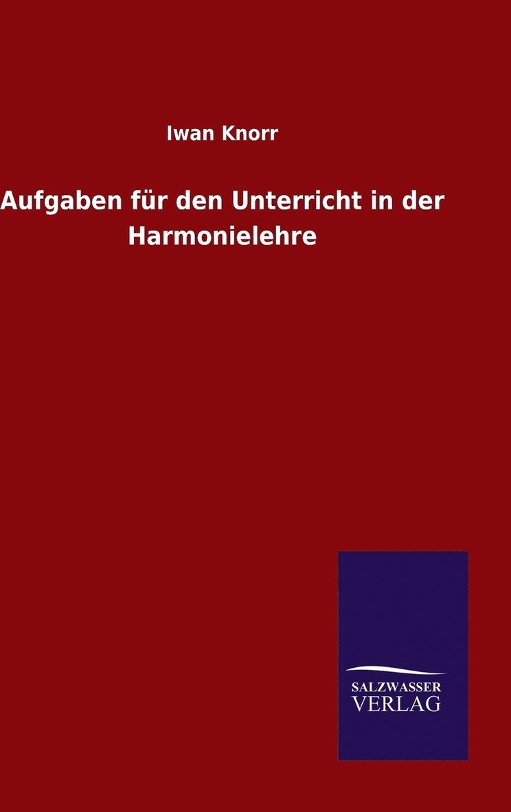 Aufgaben fr den Unterricht in der Harmonielehre 1