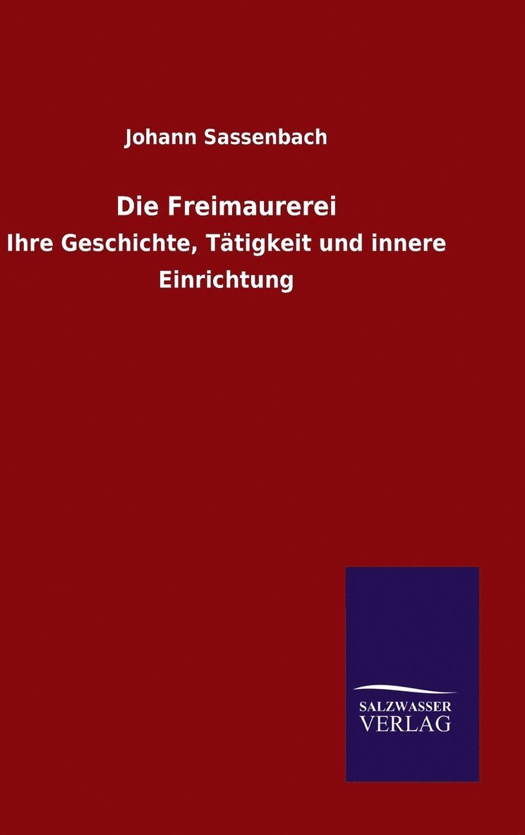 Die Freimaurerei 1