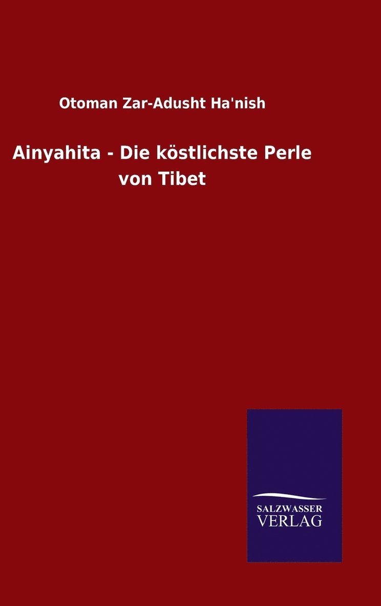 Ainyahita - Die kstlichste Perle von Tibet 1