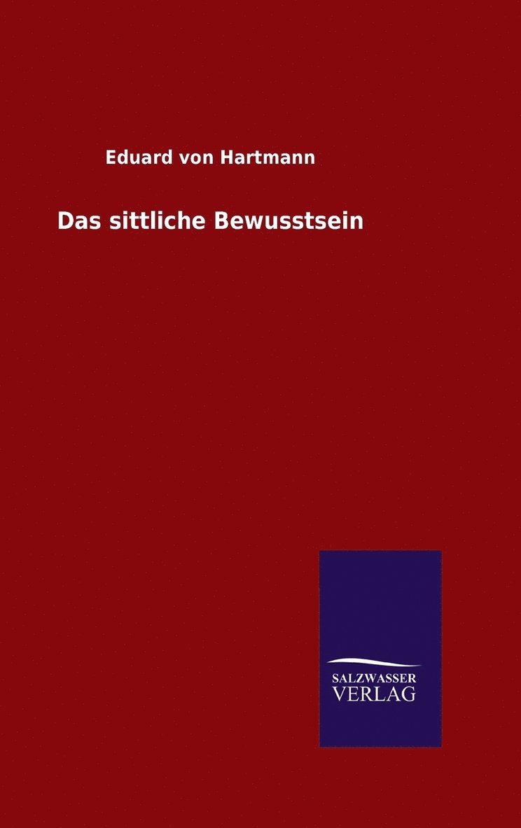 Das sittliche Bewusstsein 1