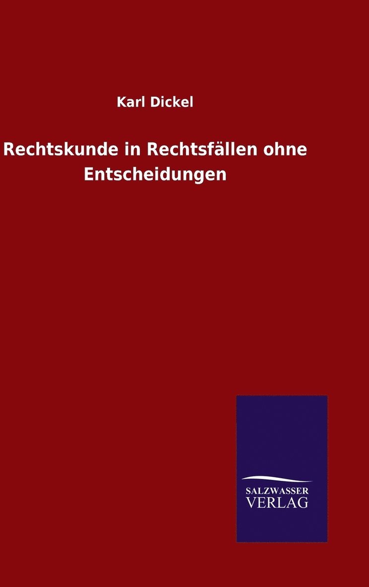 Rechtskunde in Rechtsfllen ohne Entscheidungen 1