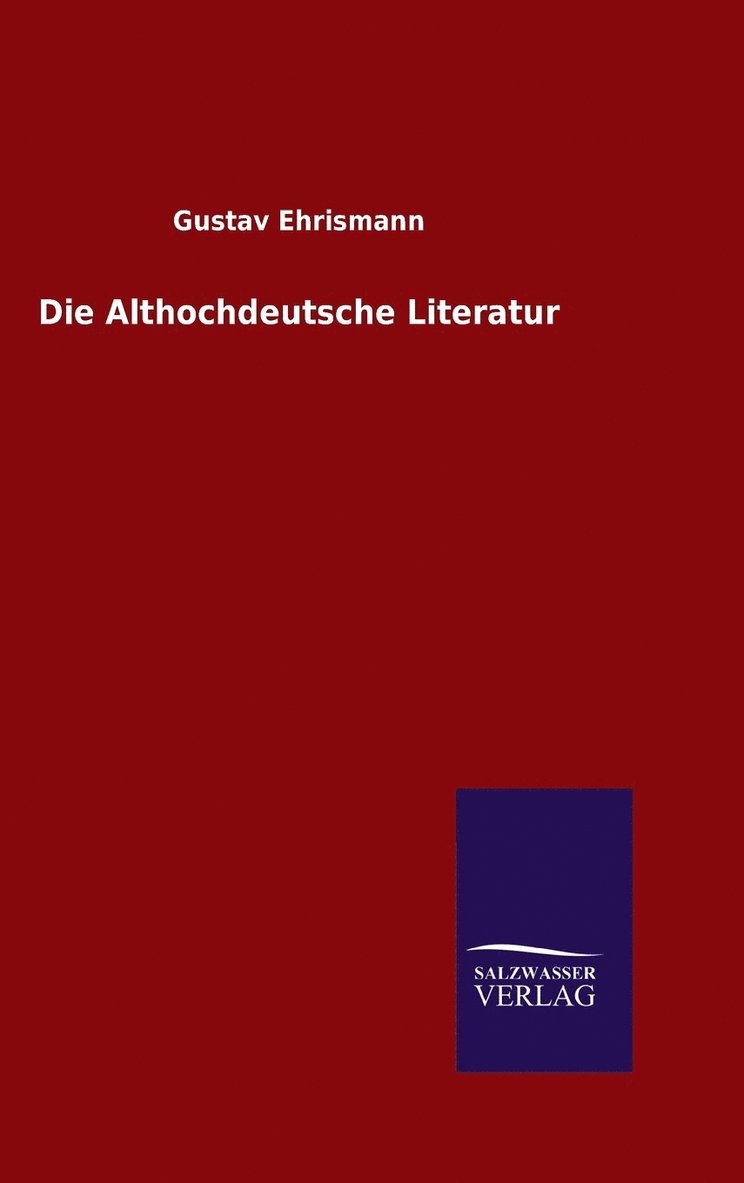 Die Althochdeutsche Literatur 1