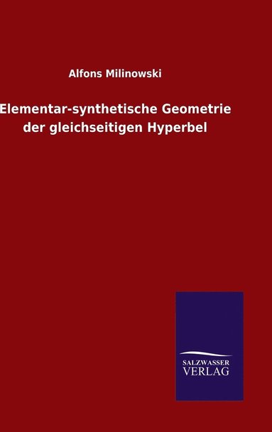 bokomslag Elementar-synthetische Geometrie der gleichseitigen Hyperbel