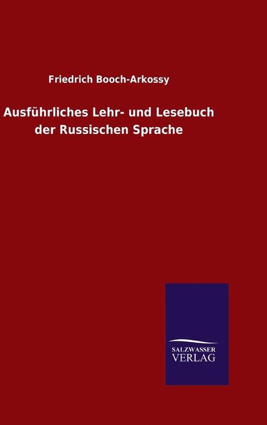 bokomslag Ausfhrliches Lehr- und Lesebuch der Russischen Sprache