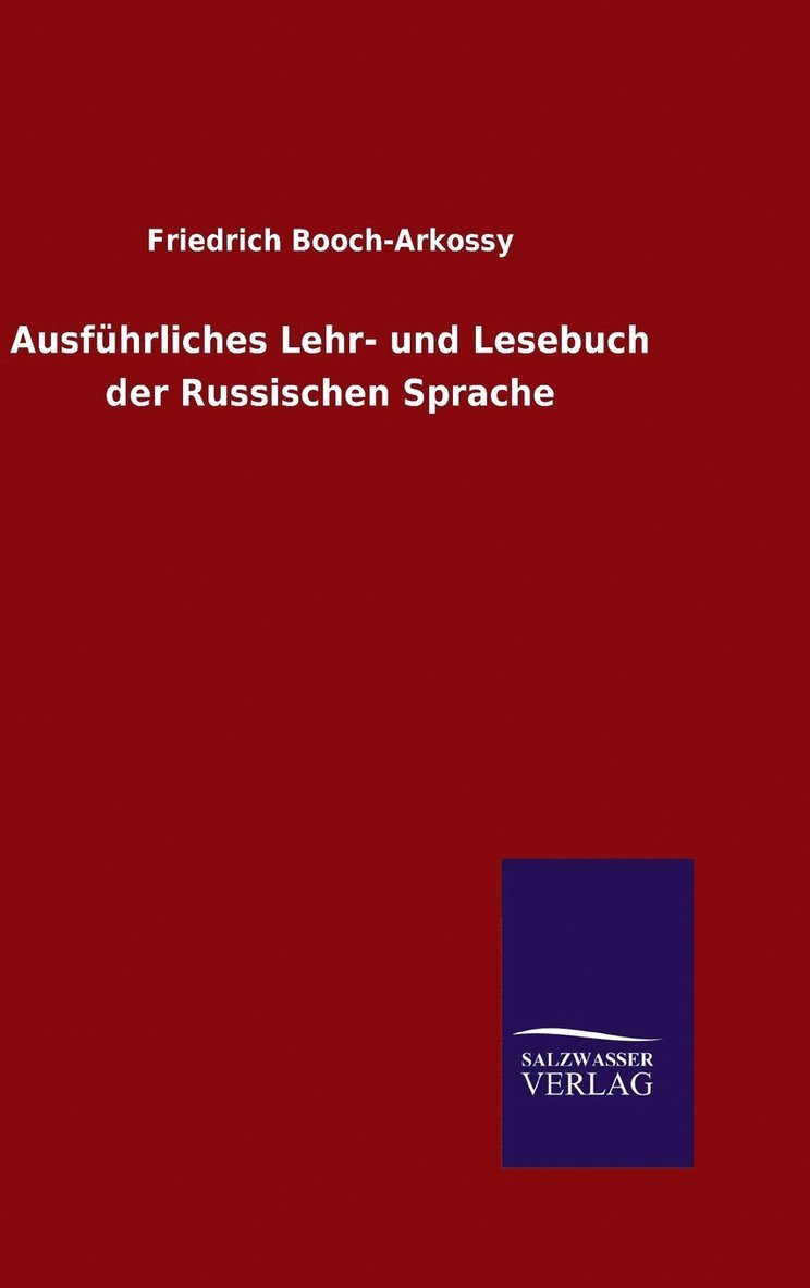 Ausfhrliches Lehr- und Lesebuch der Russischen Sprache 1