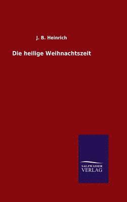 bokomslag heilige Weihnachtszeit