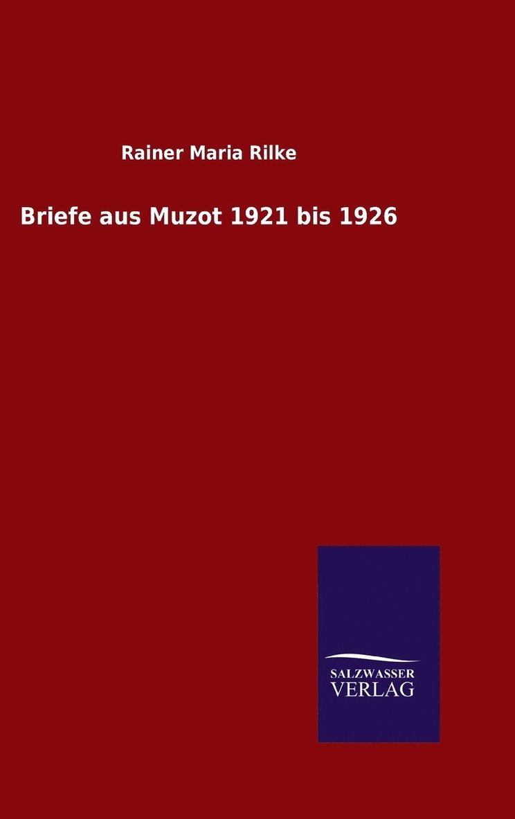 Briefe aus Muzot 1921 bis 1926 1