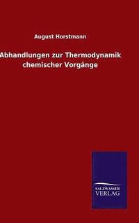 bokomslag Abhandlungen zur Thermodynamik chemischer Vorgnge