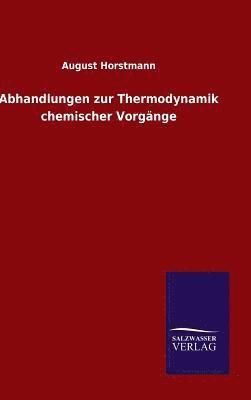 bokomslag Abhandlungen zur Thermodynamik chemischer Vorgänge