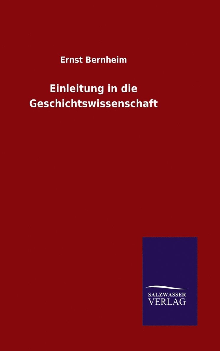 Einleitung in die Geschichtswissenschaft 1